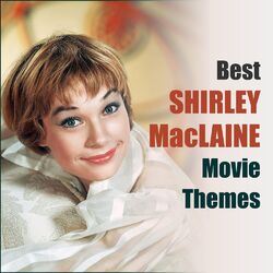 Best SHIRLEY MACLAINE Movie Themes