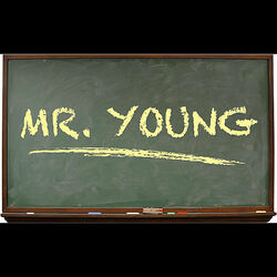 Mr. Young Theme Song (Who You Calling Kid?)