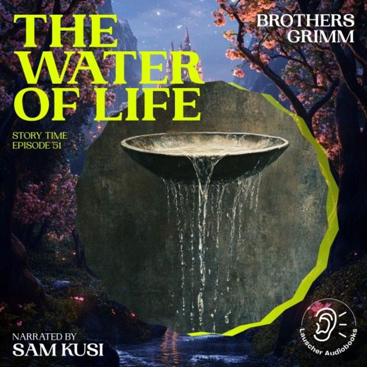 Album cover of The Water of Life (Story Time, Episode 51)