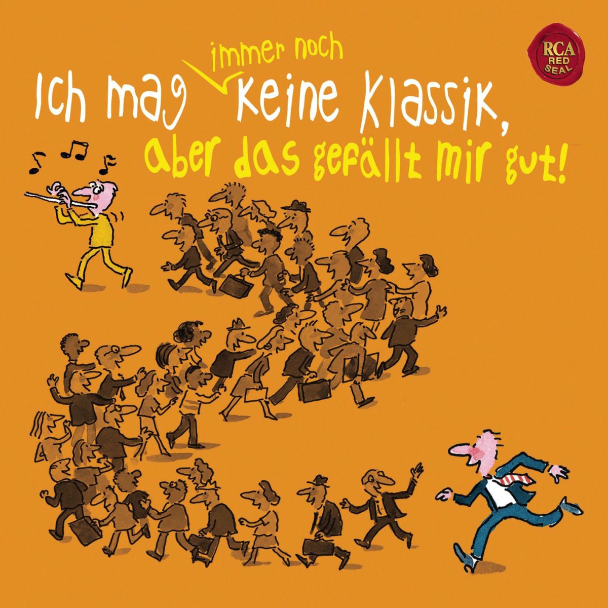 Album cover of Ich mag immer noch keine Klassik, aber das gefällt mir gut!