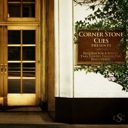 Cover of Corner Stone Cues Presents: Requiem for a Tower Two Towers Trailer Mix Remastered