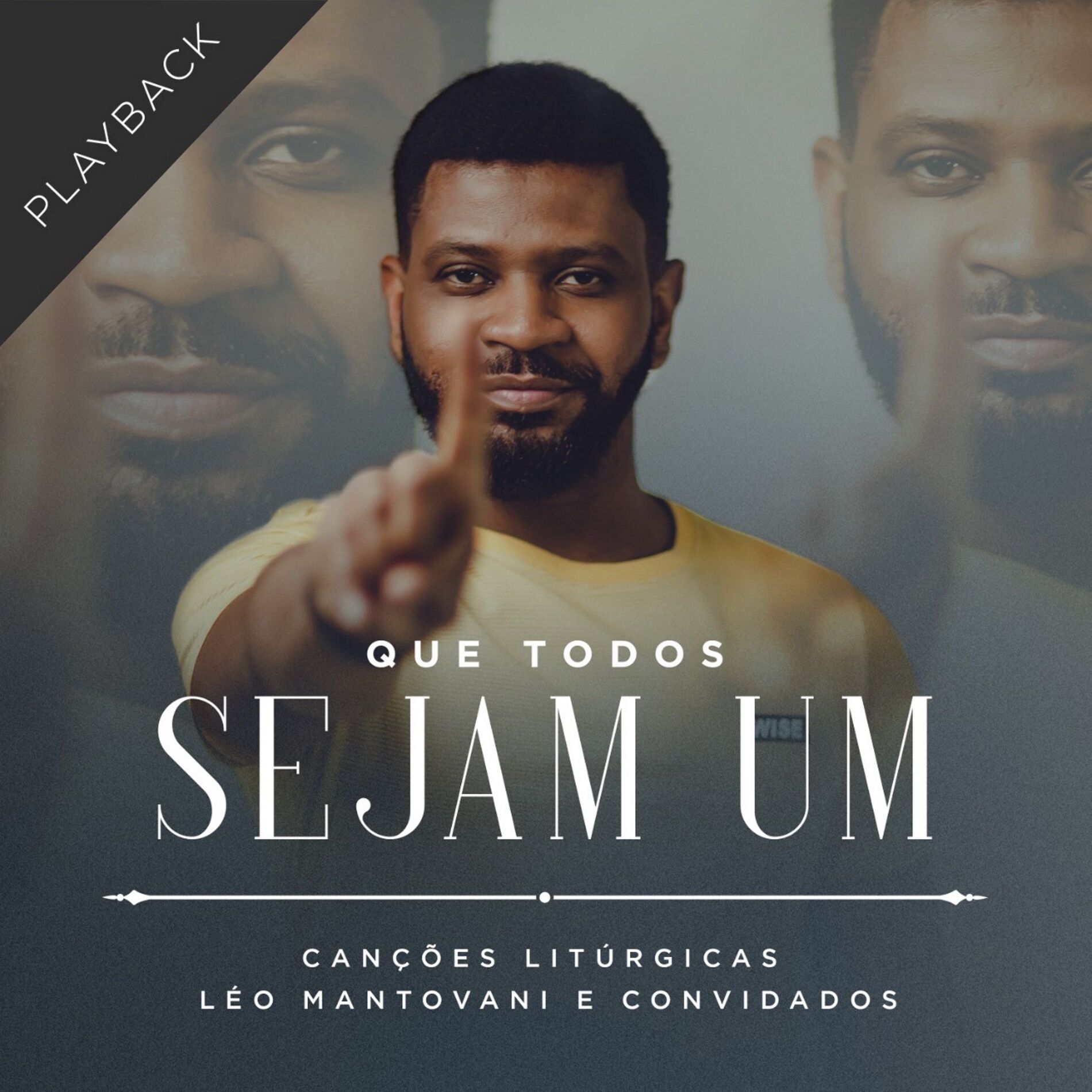 Album cover of Que Todos Sejam Um: Canções Litúrgicas (Playback)