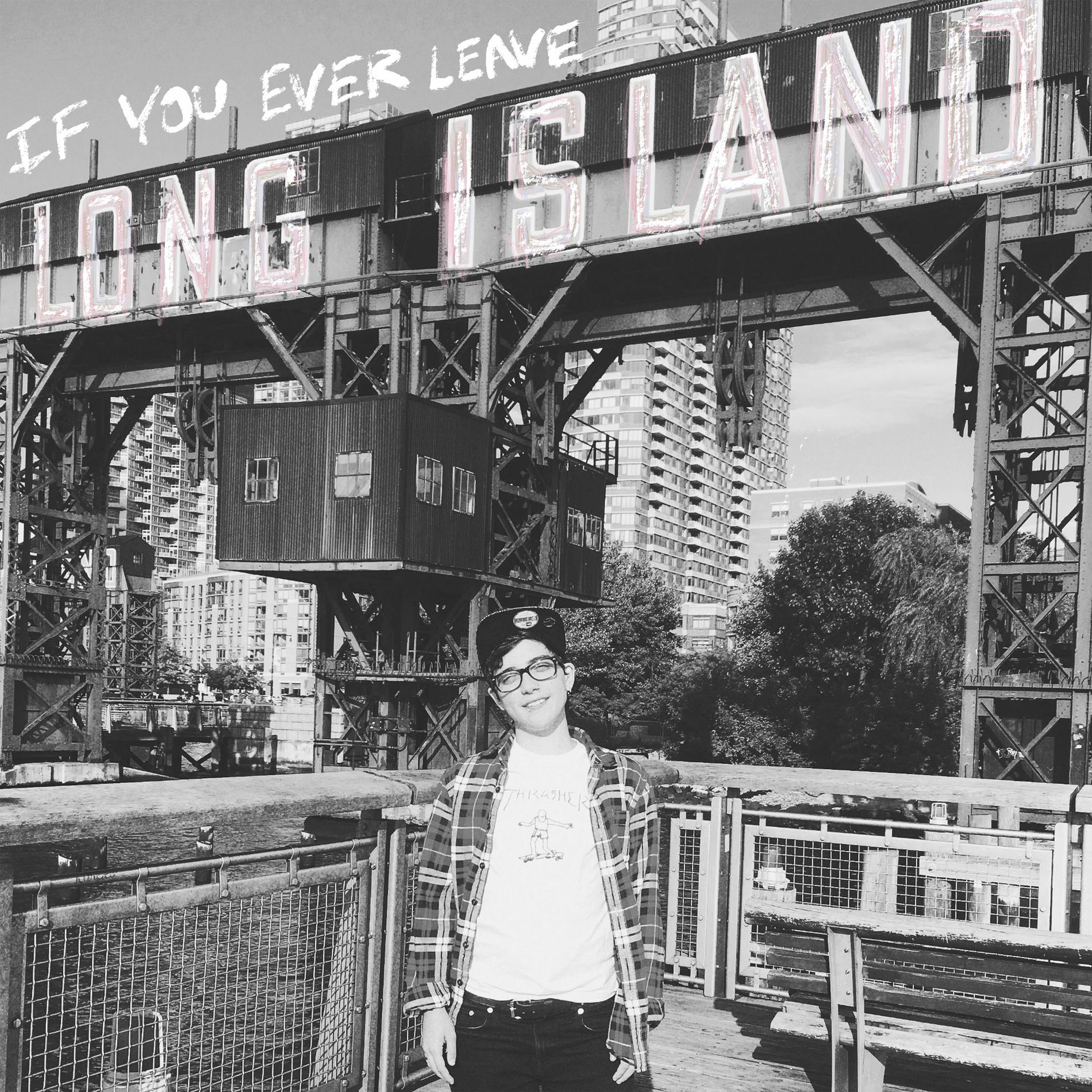 Album cover of if you ever leave long island
