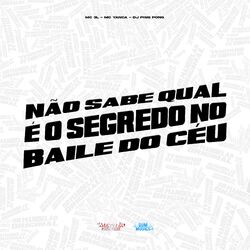 Cover of Nao Sabe Qual e o Segredo no Baile do Ceu