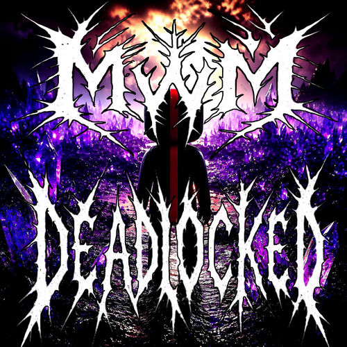 DEADLOCKED