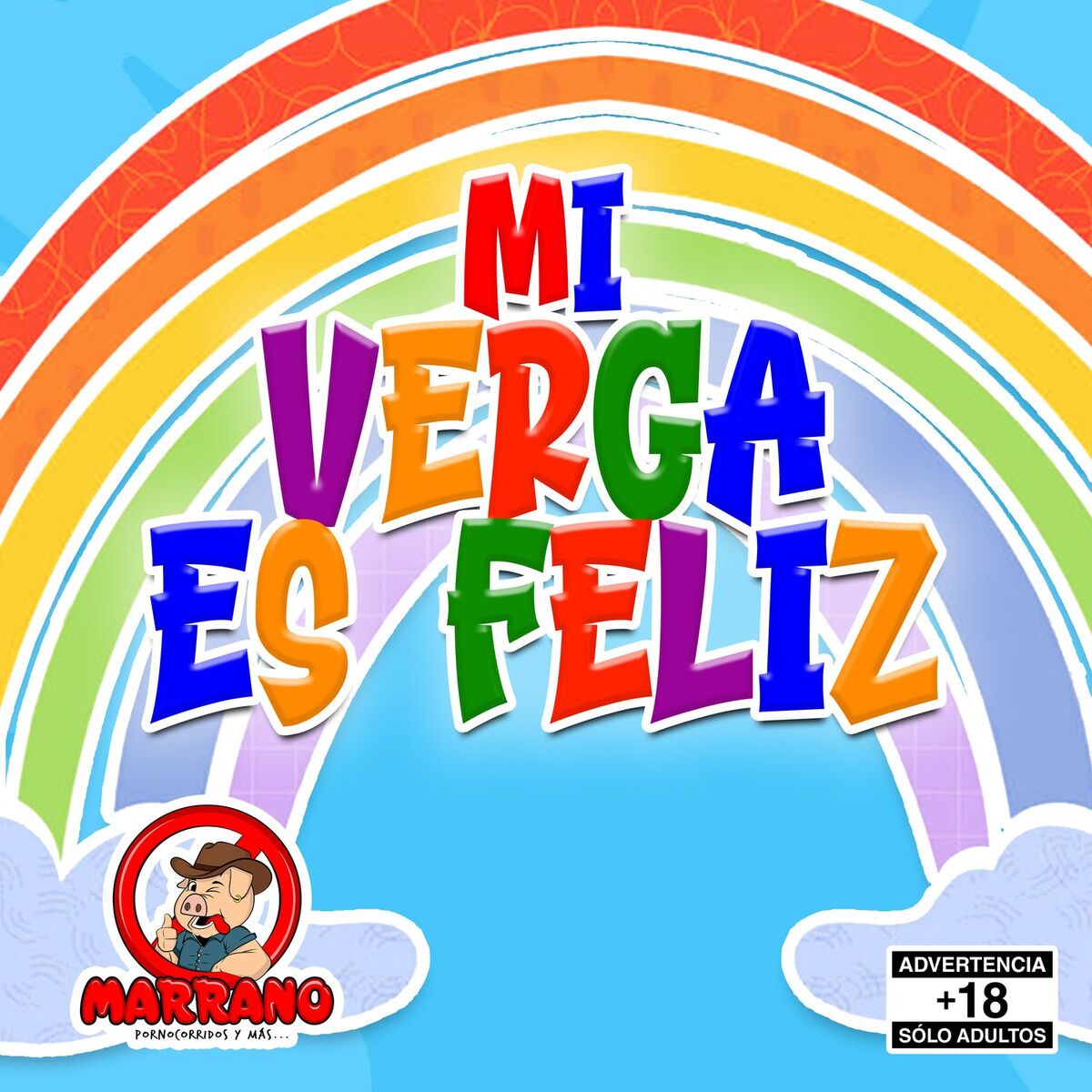 Album cover of Mi Verga es Feliz
