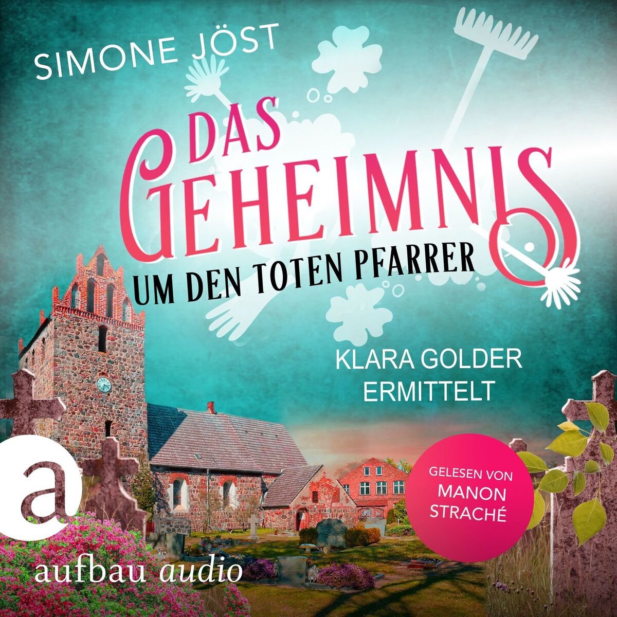 Album cover of Das Geheimnis um den toten Pfarrer - Klara Golder ermittelt, Band 2 (Ungekürzt)