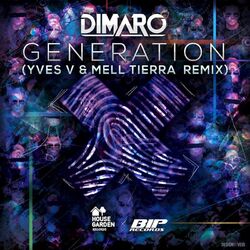 Generation(Yves V & Mell Tierra Remix)