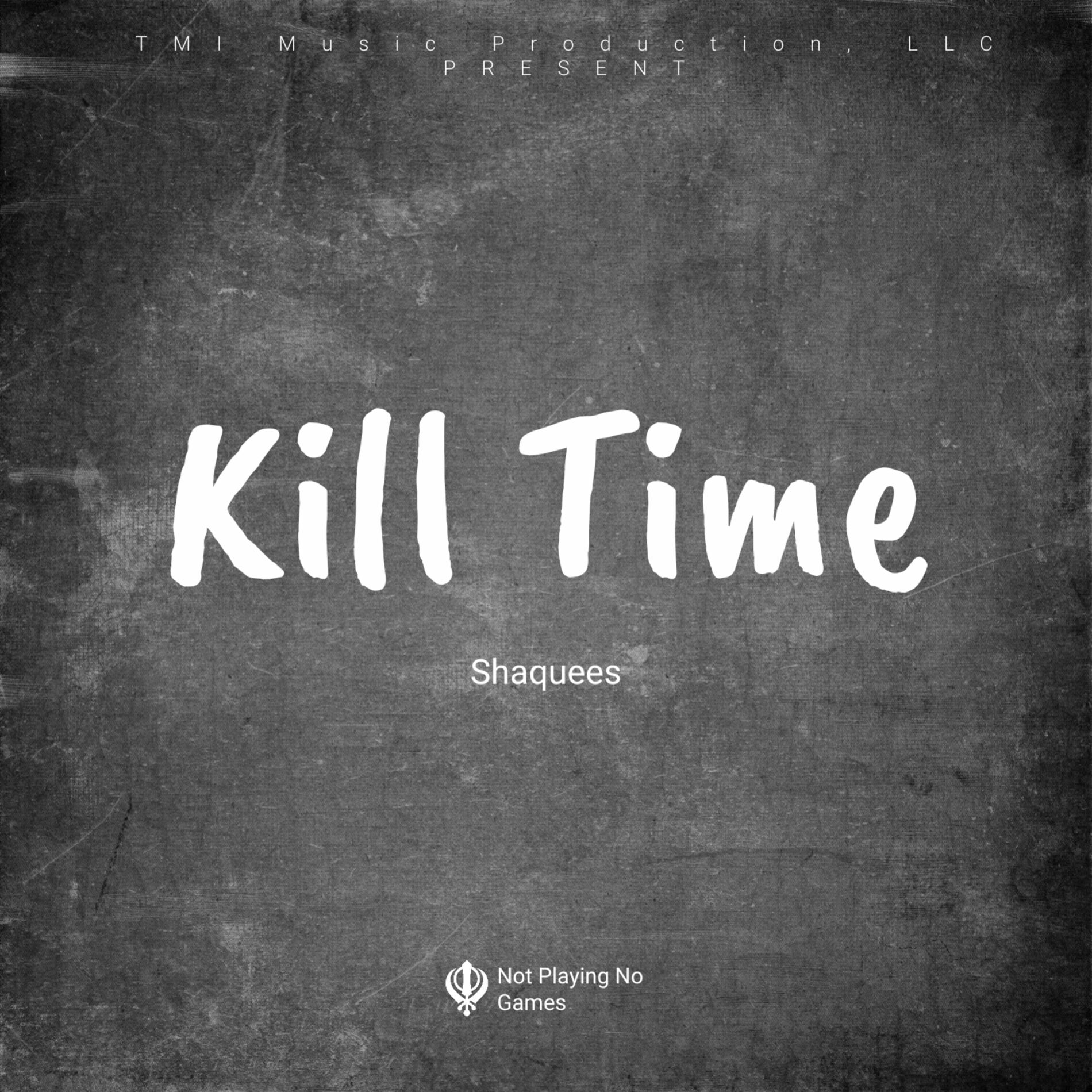 Album cover of Kill Time