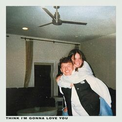 Cover of Think I'm Gonna Love You