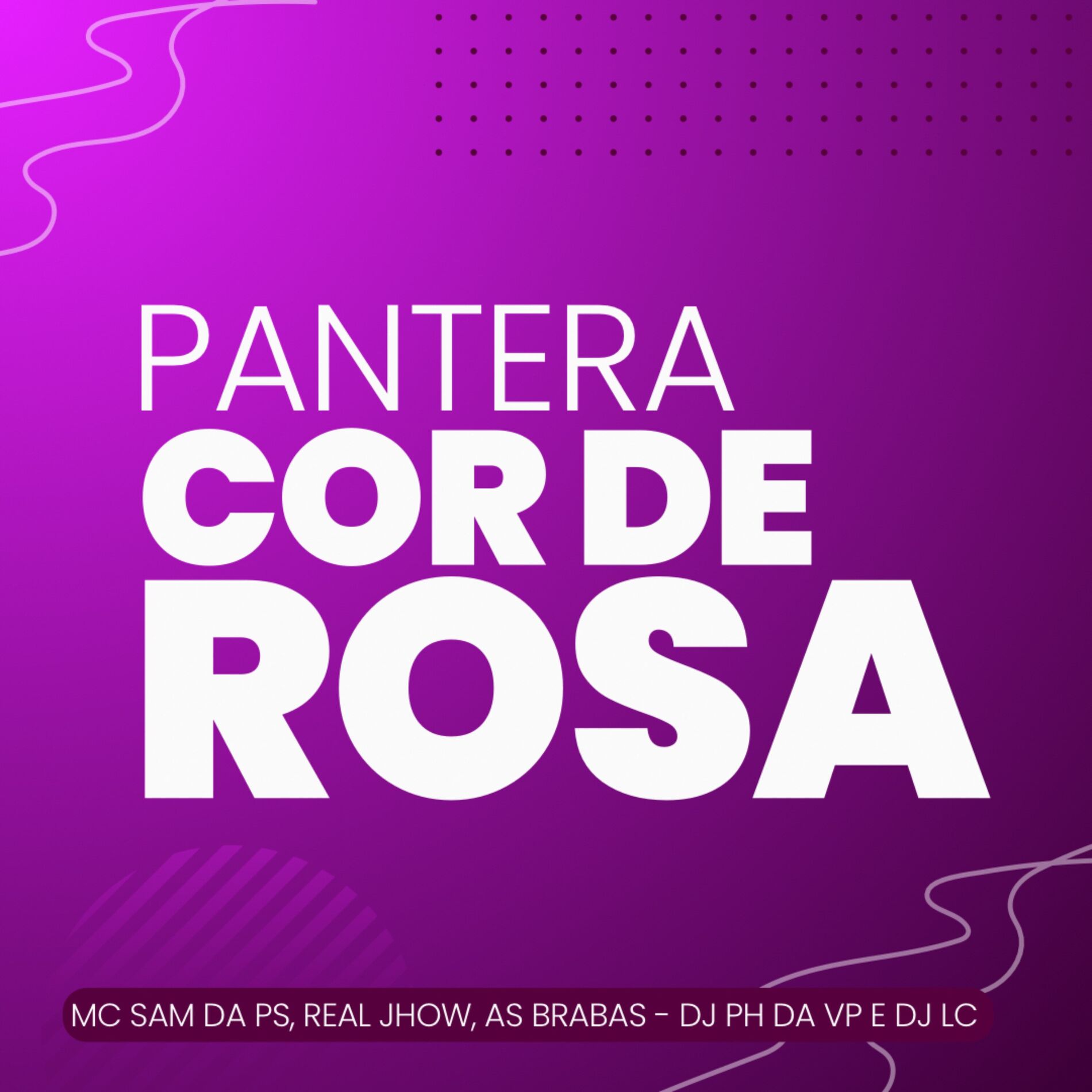 Album cover of Pantera Cor de Rosa