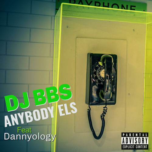 Anybody Els (feat. Dannyology)