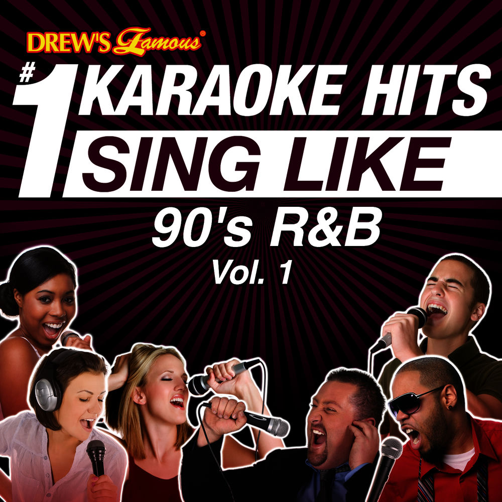 Drew's Famous #1 Karaoke Hits: Sing Like 90's R&B, Vol. 1