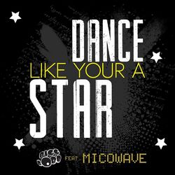 Cover of Dance Like Your a Star