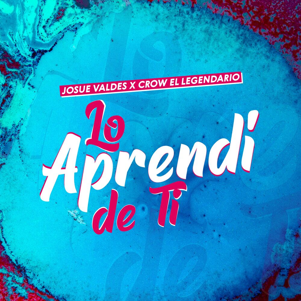 Picture of Lo Aprendi de Ti (feat. Crow el Legendario)