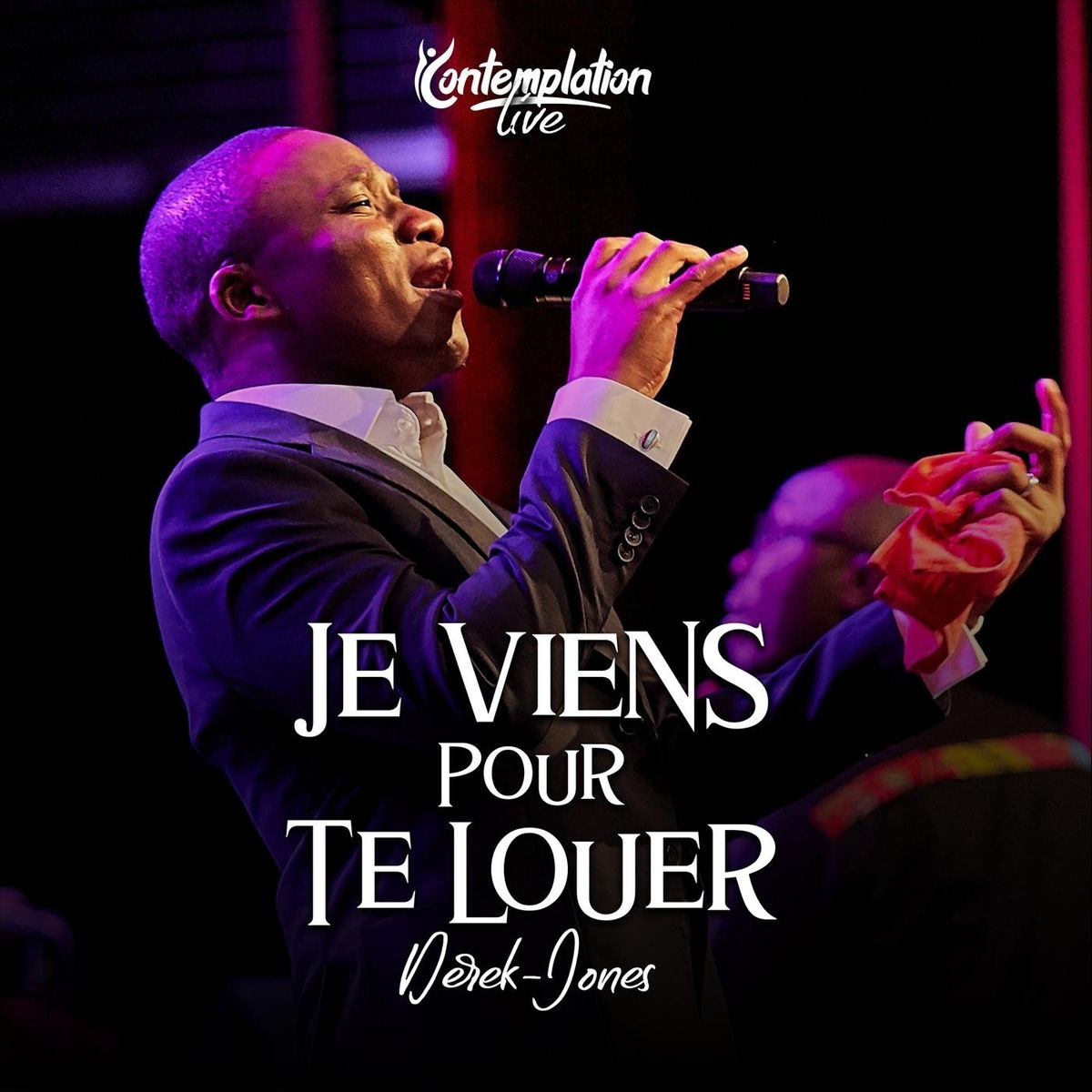Album cover of Je viens pour Te louer (Live)