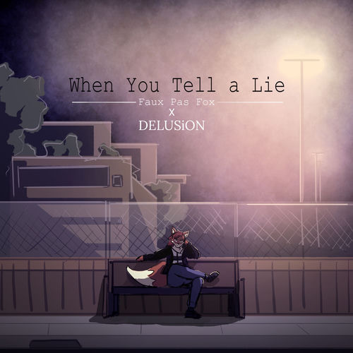 When You Tell a Lie (Когда Ты Врешь) artwork