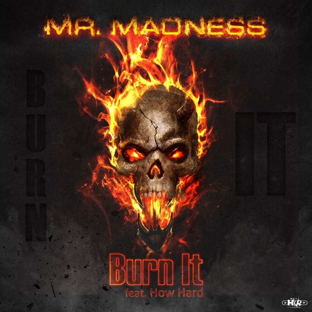 Picture of Burn It (feat. How Hard)