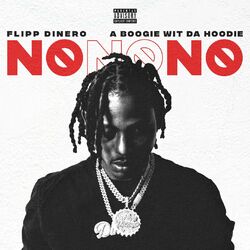 Cover of No No No (feat. A Boogie Wit Da Hoodie)