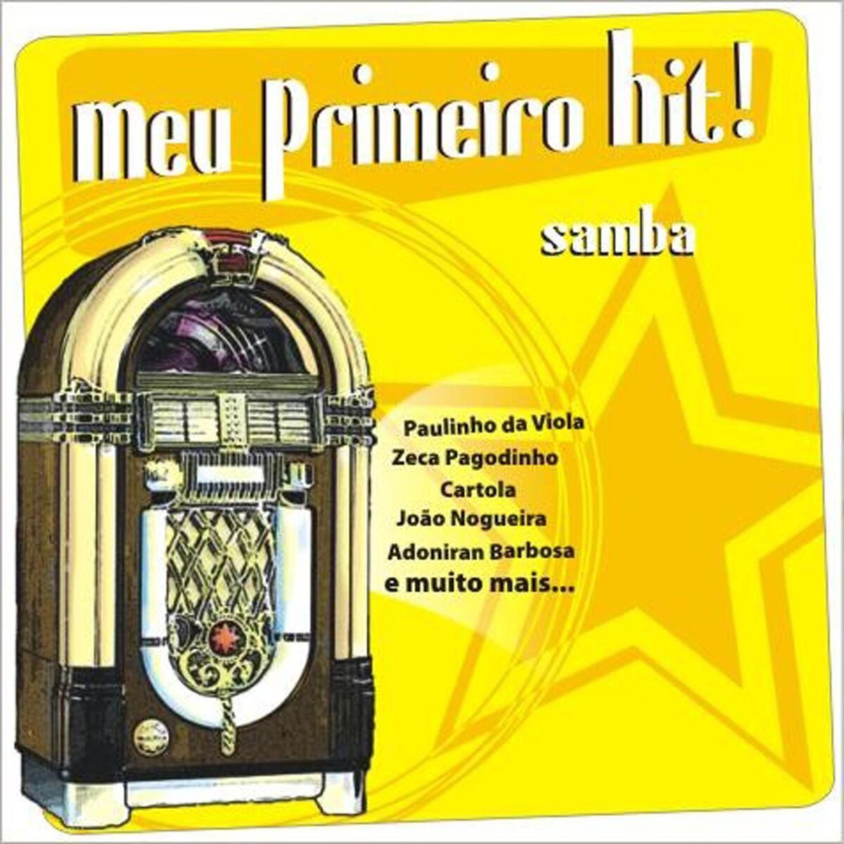 Album cover of Meu Primeiro Hit! (Samba)