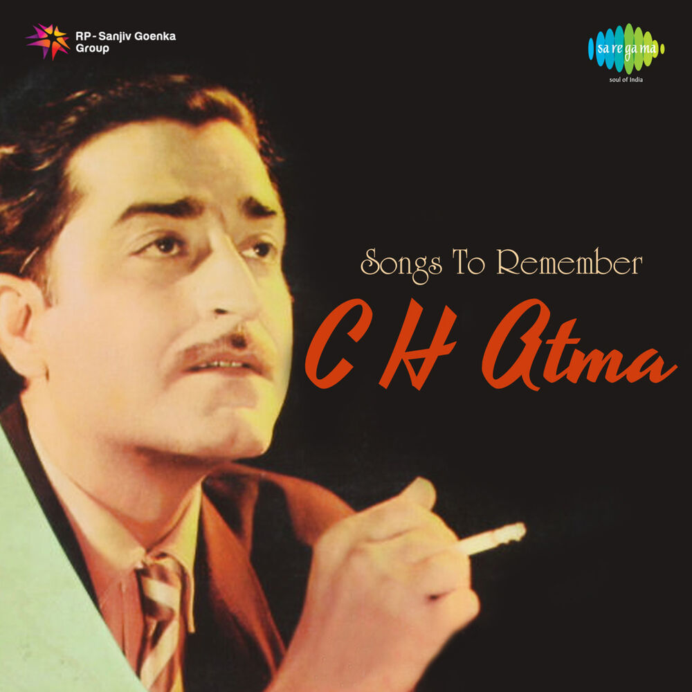 Picture of Songs to Remember C H Atma