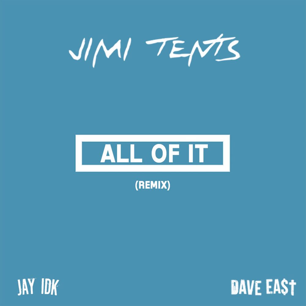 Picture of All of It (Remix) [feat. Jay IDK & Dave East] - Single