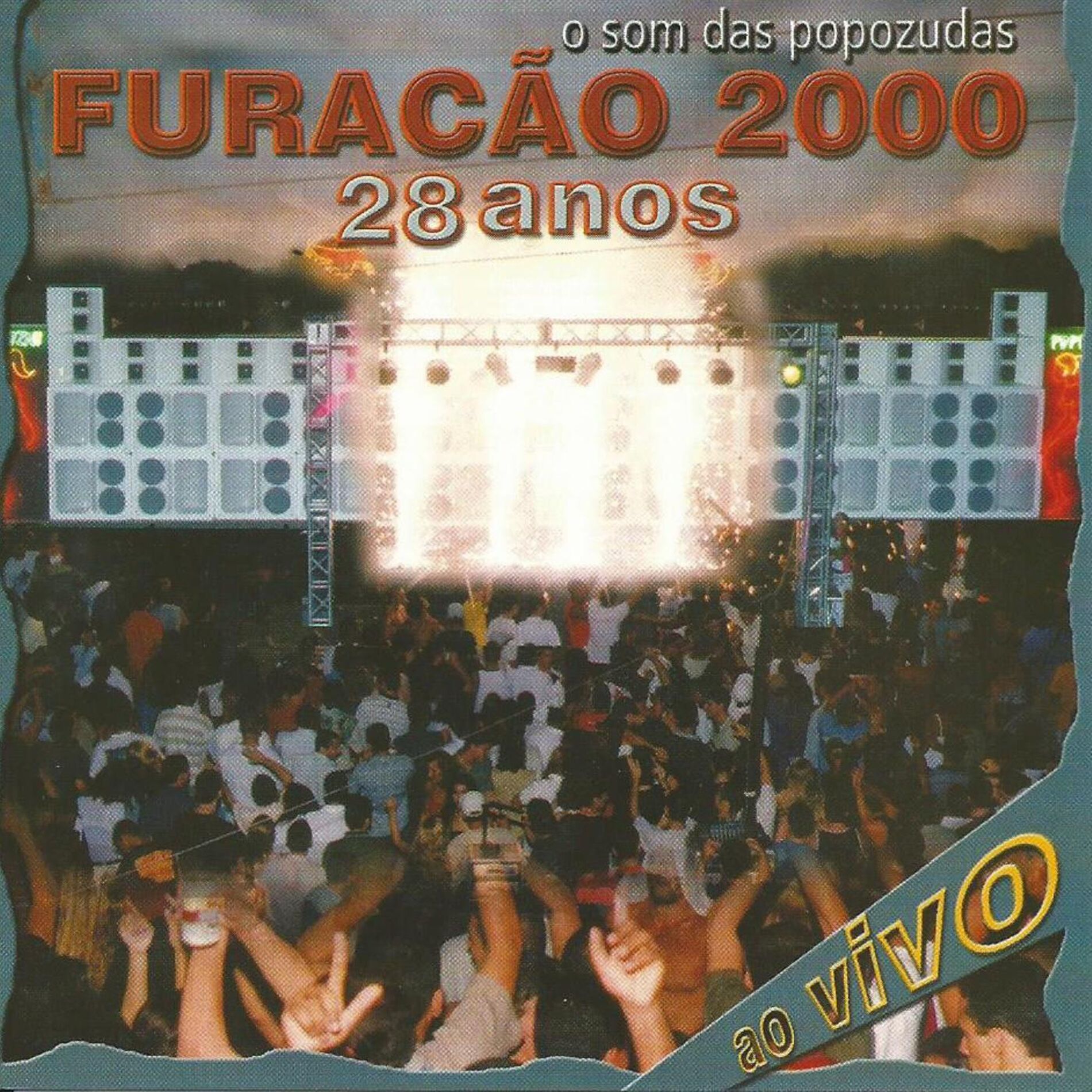 Album cover of 28 Anos: O Som das Popozudas (Ao vivo)
