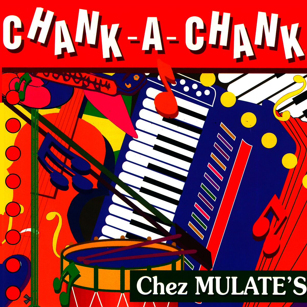 Album cover of Chank-a-Chank Chez Mulate's