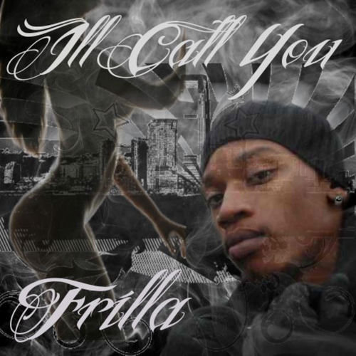 Frilla - Ill Call You (MP3 Single)