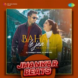 Cover of Baha Le Jaa (Jhankar Beats)