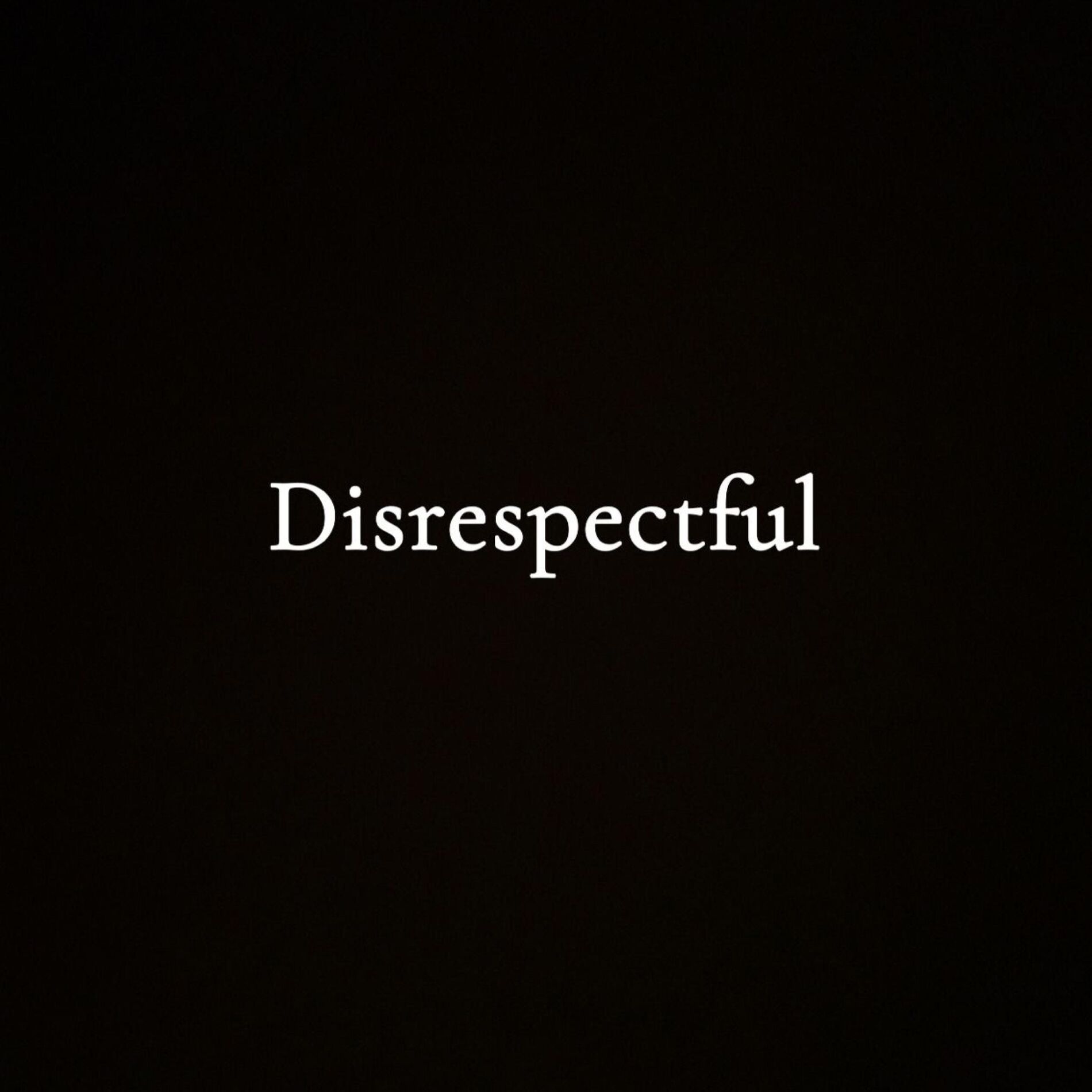 Album cover of Disrespectful