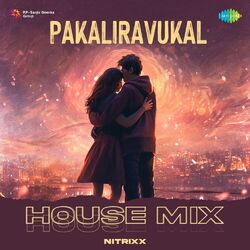 Cover of Pakaliravukal (House Mix)