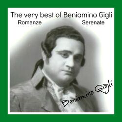 Cover of The Very Best of Beniamino Gigli, Vol. 3 (Romanze e serenate)