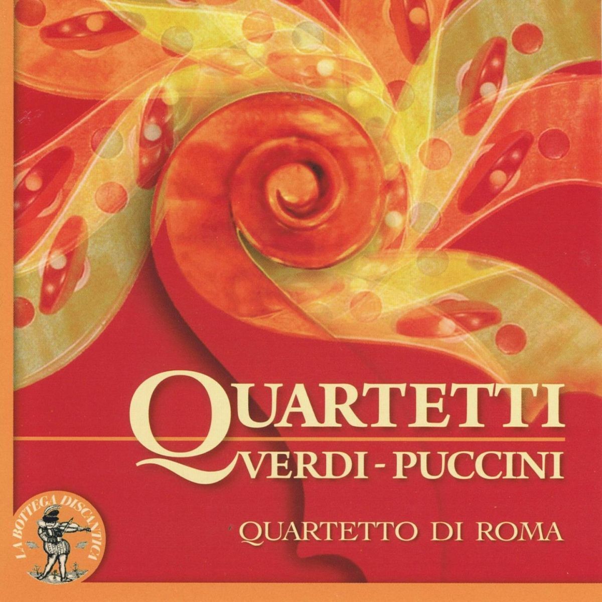 Album cover of Giuseppe Verdi & Giacomo Puccini : Quartetti (Quartetto di Roma)