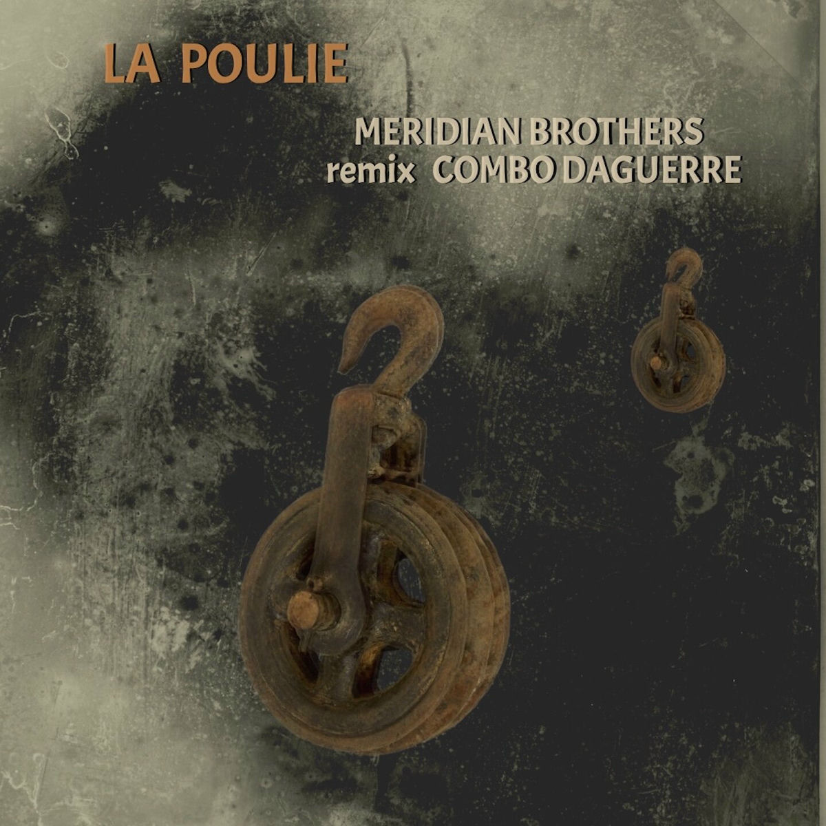 Album cover of La Poulie (Meridian brothers remix)