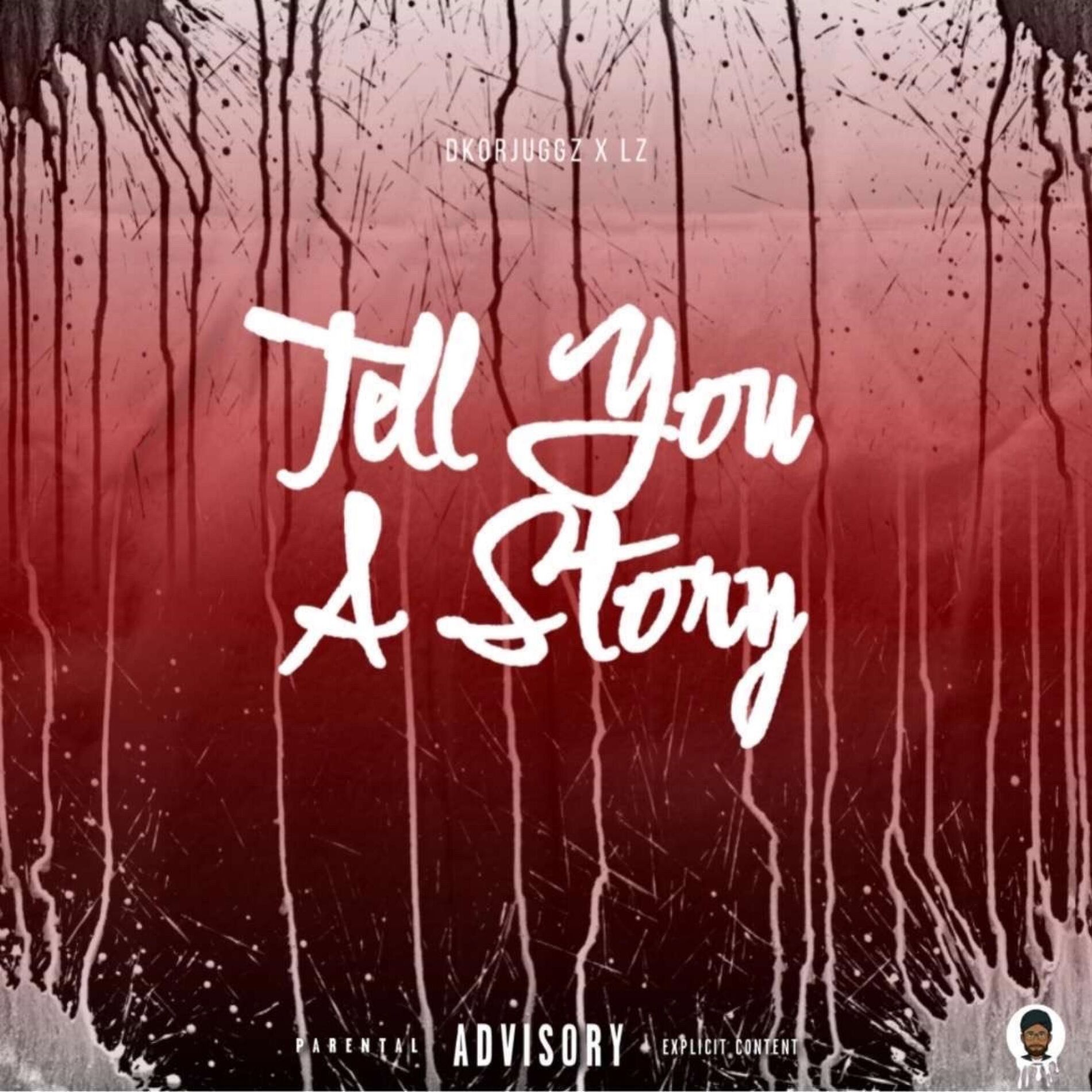 Album cover of Tell You A Story (feat. DKorJUGGZ)