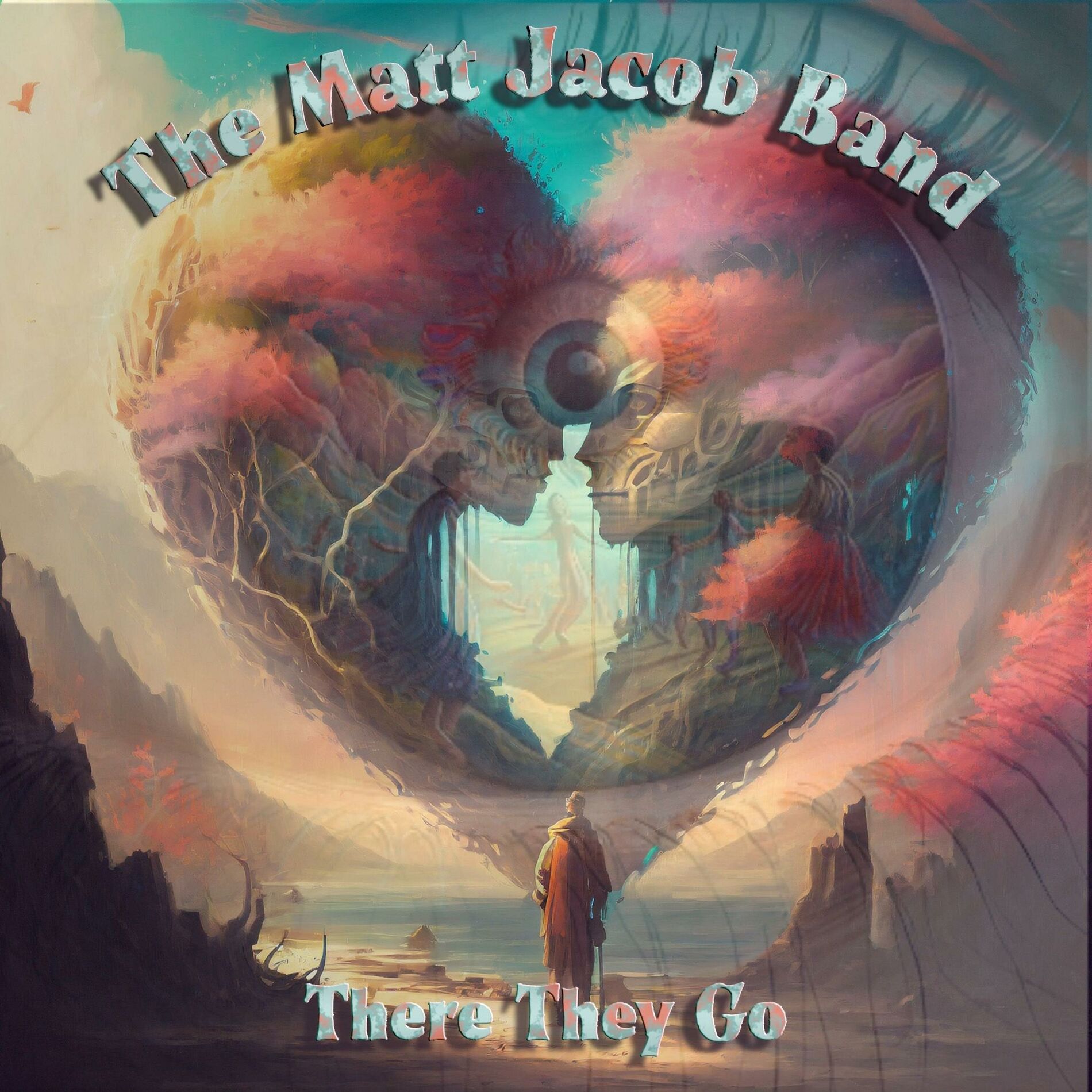 Album cover of There They Go (feat. The Matt Jacob Band)