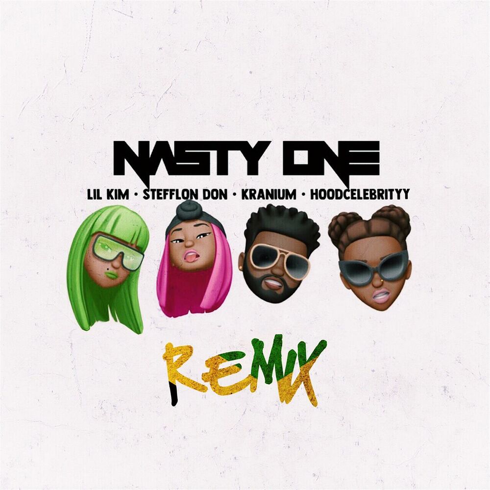 Picture of Nasty One Remix (feat. Stefflon Don, Kranium, HoodCelebrityy)