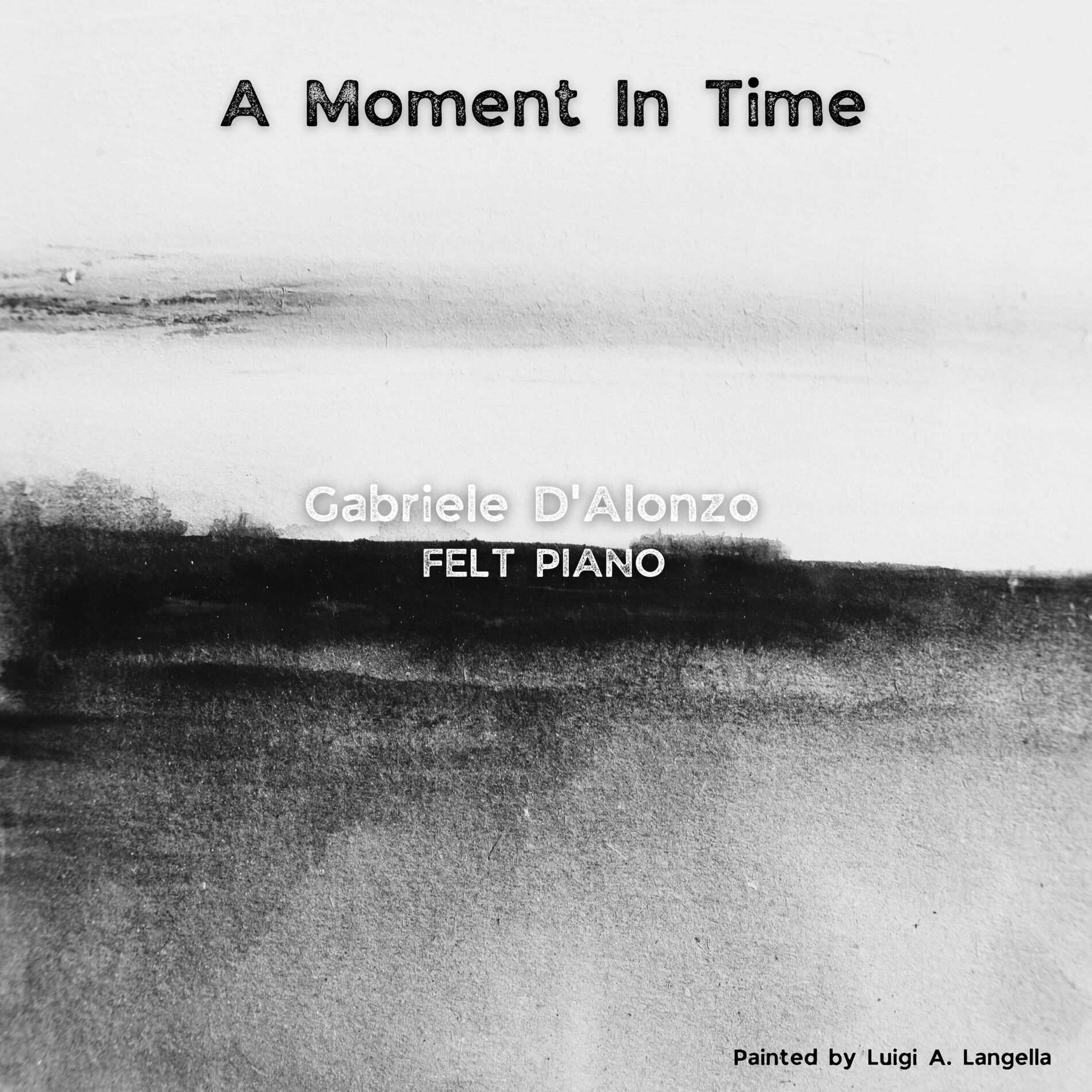 Album cover of A Moment In Time (Felt Piano)
