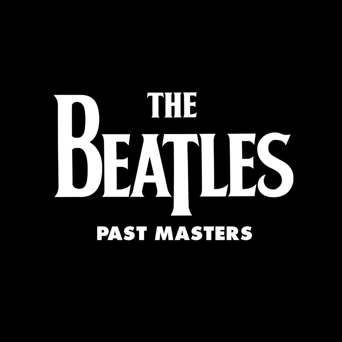 Album picture of Past Masters (Vols. 1 & 2 / Remastered)