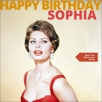 Various Artists - Happy Birthday Sophia (Music from Sophia Loren