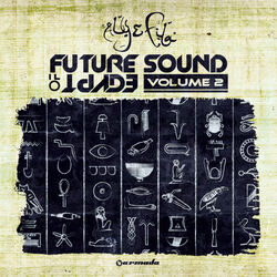 Cover of Future Sound Of Egypt, Vol. 2 (Mixed by Aly & Fila)