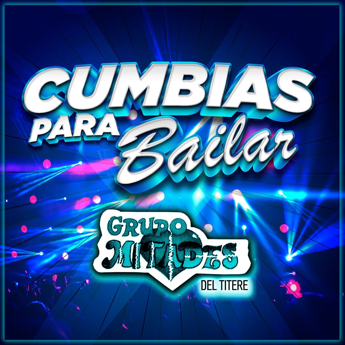 Album cover of Cumbias Para Bailar