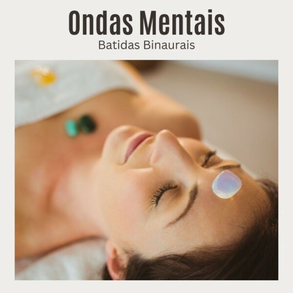 Picture of Ondas Mentais: Batidas Binaurais