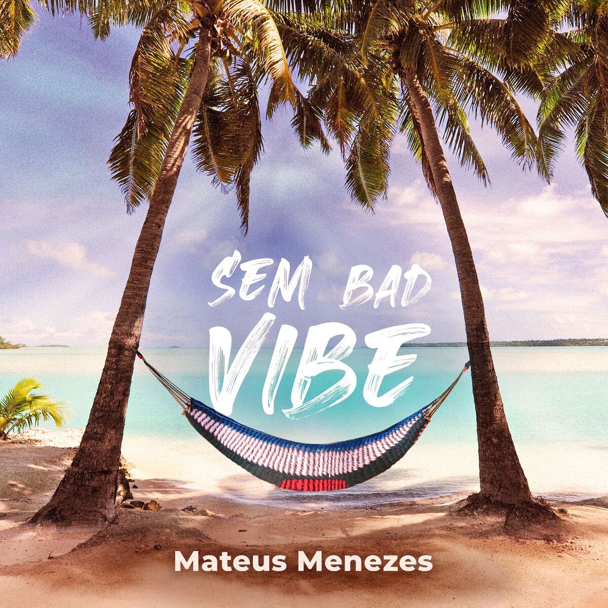 Album cover of Sem Bad Vibe