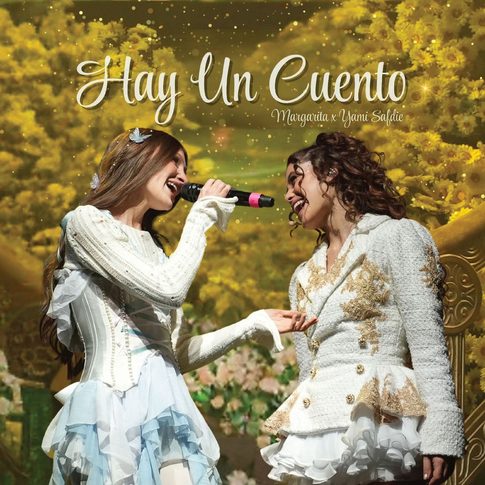 Hay Un Cuento (Margarita x Yami Safdie) cover