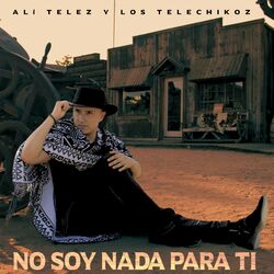 Cover of No Soy Nada Para Ti