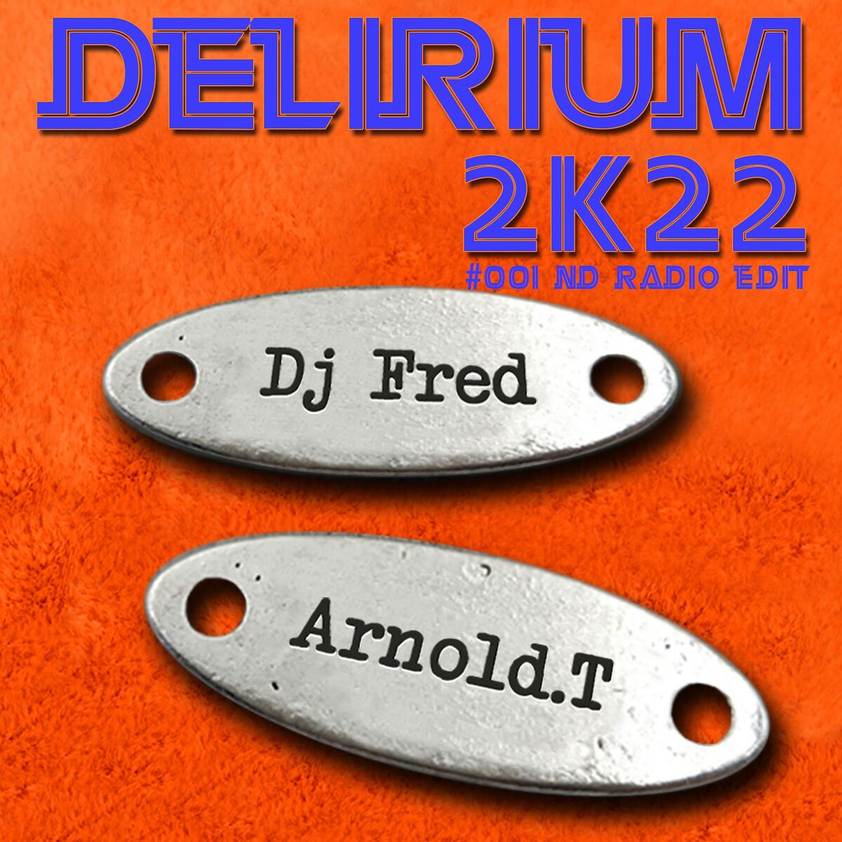 Album cover of Delirium 2k22 #001 Nd (Radio Edit)