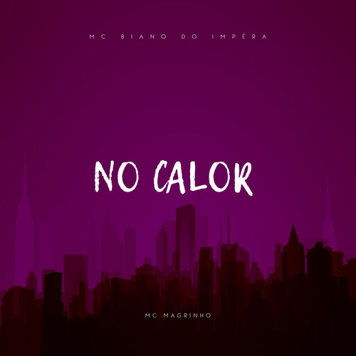 NO CALOR