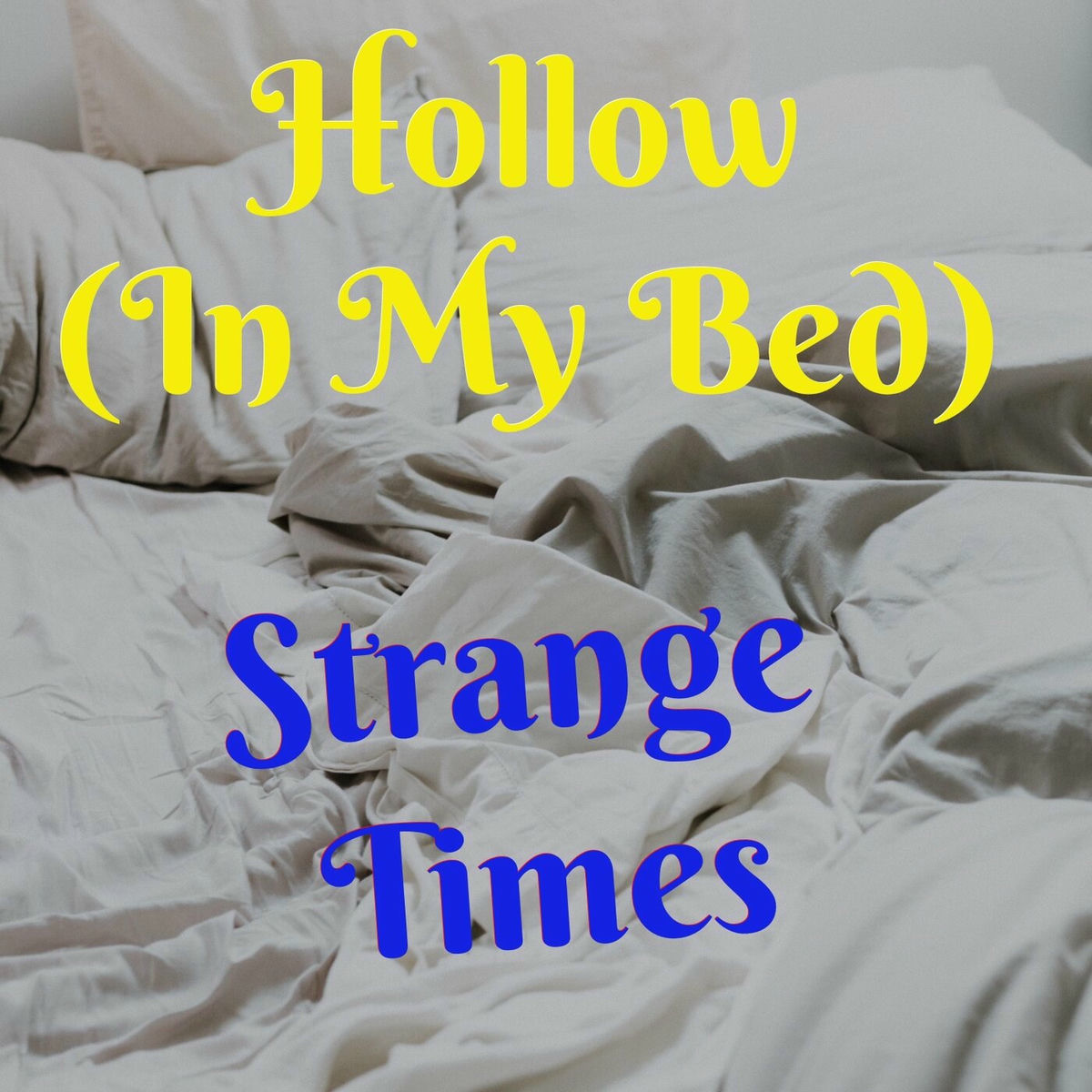 Album cover of Hollow (In My Bed)